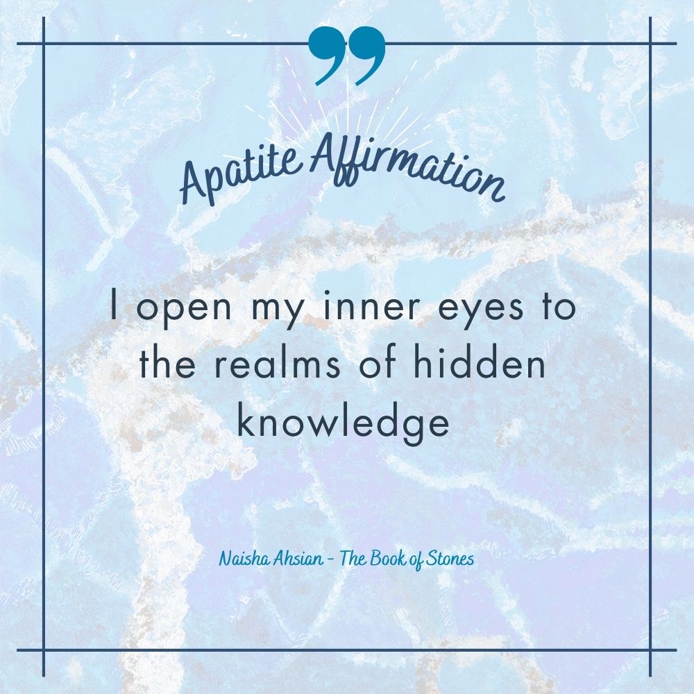 a typed affirmation for apatite stone